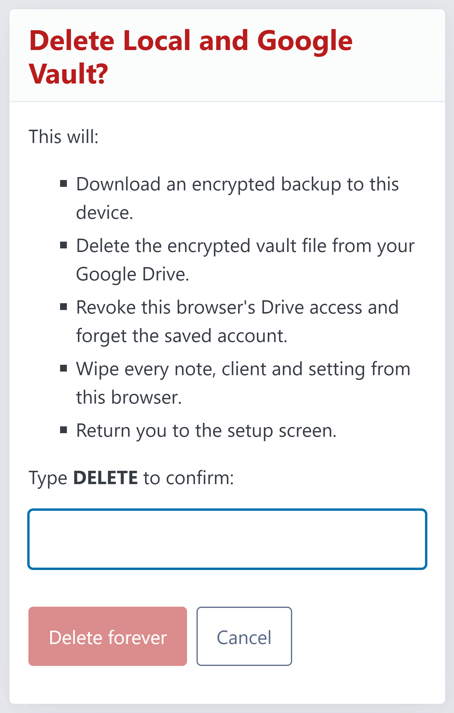 The Delete Local and Google Vault dialog with an empty input — Delete forever is greyed out