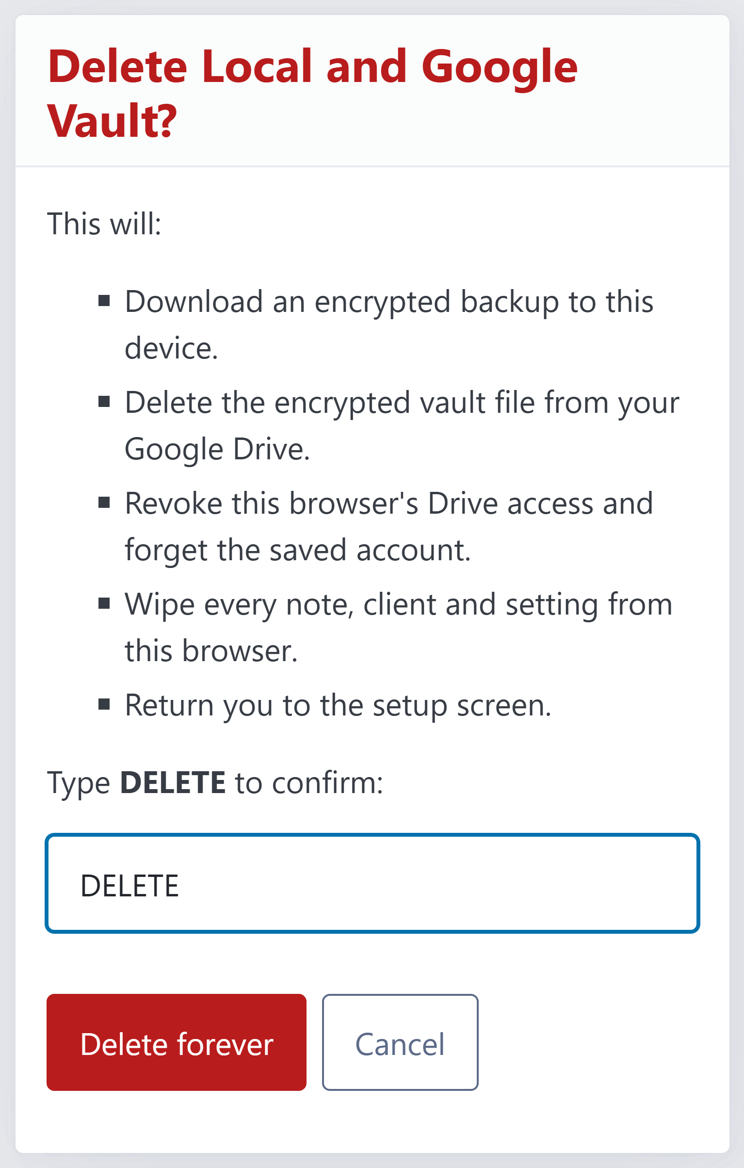 The Delete Local and Google Vault dialog with the keyword typed — the button is now enabled